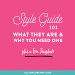 Style Guide 101: What They Are & Why You Need One